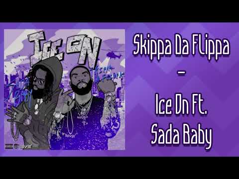 Skippa Da Flippa - Ice On Ft. Sada Baby (Audio)