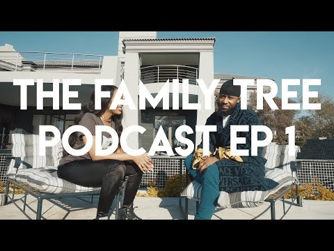 FAMILY TREE PODCAST EP 1