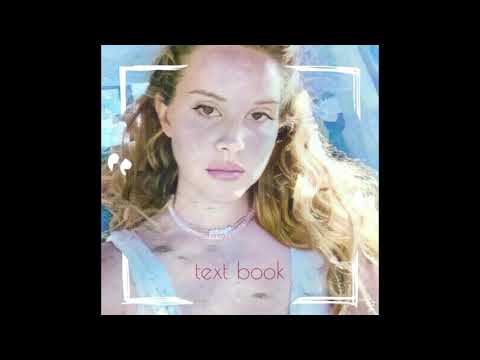 Lana Del Rey - Text Book (Official Audio)
