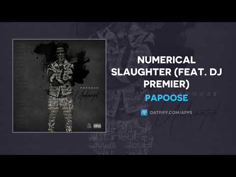 Papoose &quot;Numerical Slaughter&quot; (OFFICIAL AUDIO)