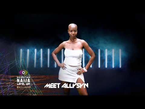 Meet Allysyn – BBNaija | Big Brother: Level Up | Africa Magic