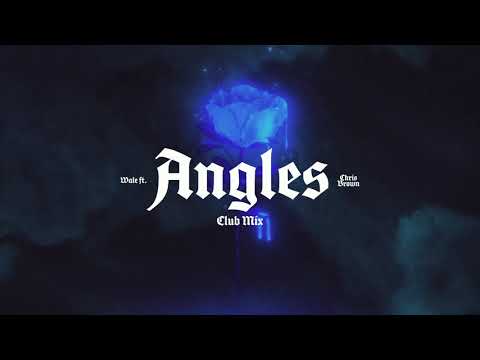 Wale - Angles (feat. Chris Brown) [Club Mix]