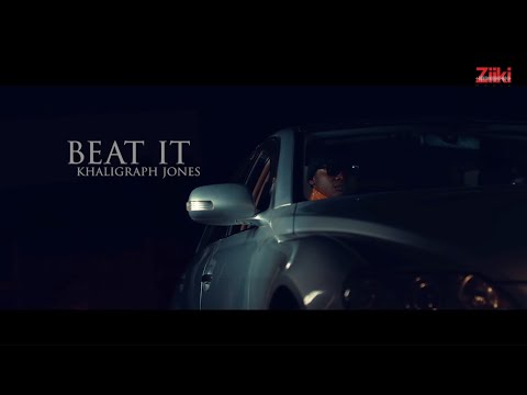 KHALIGRAPH JONES - BEAT IT (OFFICIAL VIDEO)