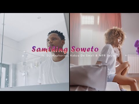 Samthing Soweto - &quot;AmaDM&quot; ft. DJ Maphorisa, Kabza De Small &amp; MFR Souls (Official Video)