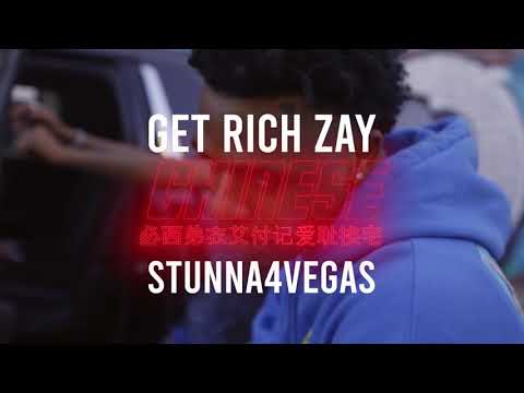 Stunna 4 Vegas + GetRichZay - Chinese (Shot by Louie Knows)