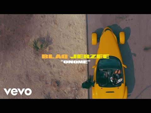 Blaq Jerzee - Onome (Official Video)