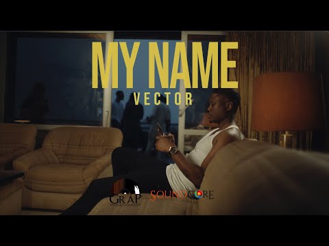 Vector - My Name (Official Music Video)