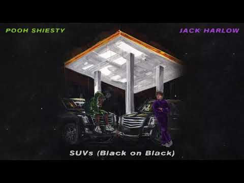 Jack Harlow &amp; Pooh Shiesty - SUVs (Black on Black) [Official Audio]