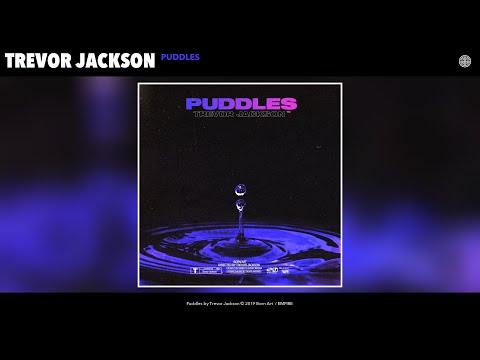Trevor Jackson - Puddles (Audio)