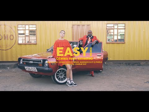 Easy (Remix) Gemma ft Chimano (Sauti Sol)