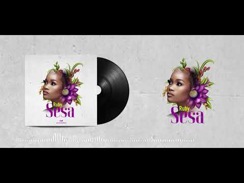 Ruby - Sesa (Official Music Audio)