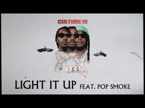 Migos Feat. Pop Smoke - Light It Up (Official Audio)