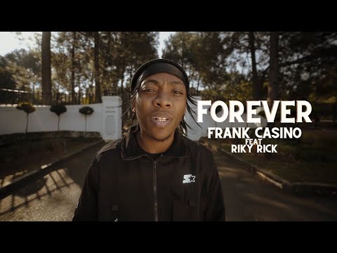 Frank Casino - Forever (Feat. Riky Rick)