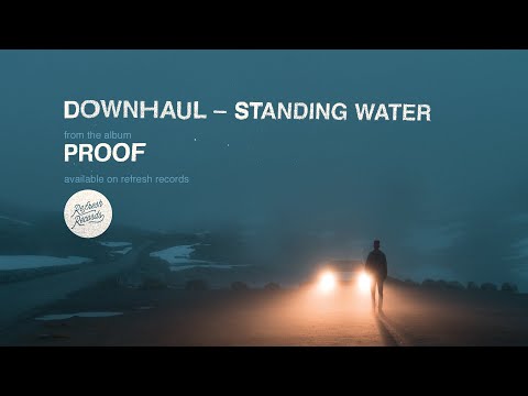 Downhaul - &quot;Standing Water&quot; (Official Audio)