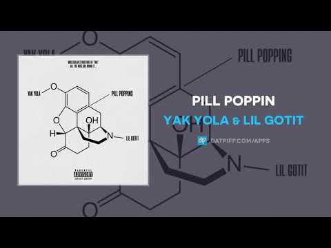 Yak Yola &amp; Lil Gotit - Pill Poppin (AUDIO)