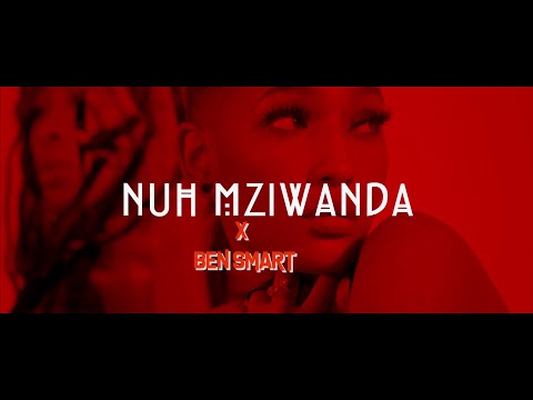 NUH MZIWANDA x BEN SMART - AMINA (Official Video)