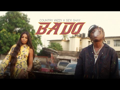 Country Wizzy ft Seyi Shay - Bado