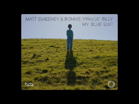 Matt Sweeney &amp; Bonnie &quot;Prince&quot; Billy &quot;My Blue Suit&quot; (Official Music Video)