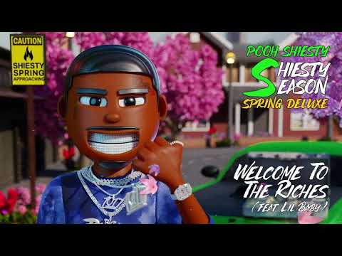 Pooh Shiesty - Welcome To The Riches (feat. Lil Baby) [Official Audio]