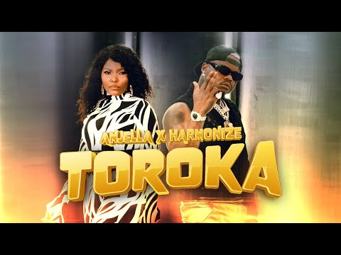 Anjella ft. Harmonize - Toroka (Official Music Video)