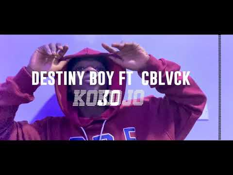 Kojo _ Destiny Boy Ft C Blavk