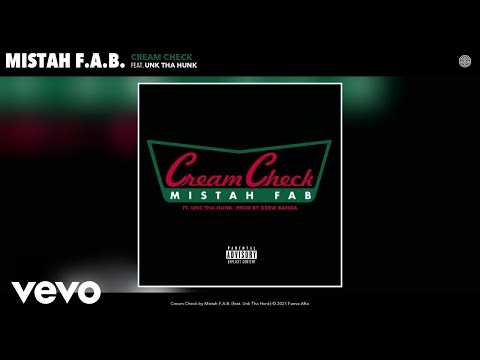 Mistah F.A.B. - Cream Check (Audio) ft. Unk Tha Hunk
