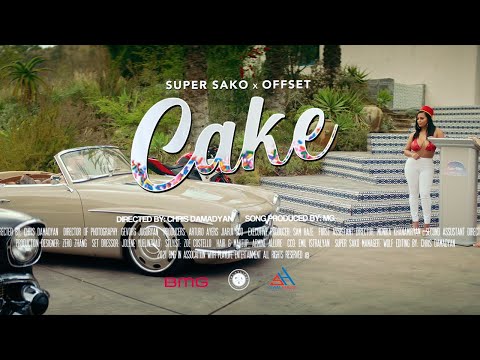 OFFSET &amp; SUPER SAKO - Cake (Official Music Video)