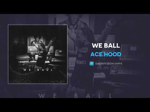 Ace Hood &quot;We Ball&quot; (OFFICIAL AUDIO)