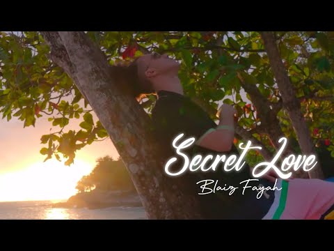 Blaiz Fayah - Secret Love (Official Video)