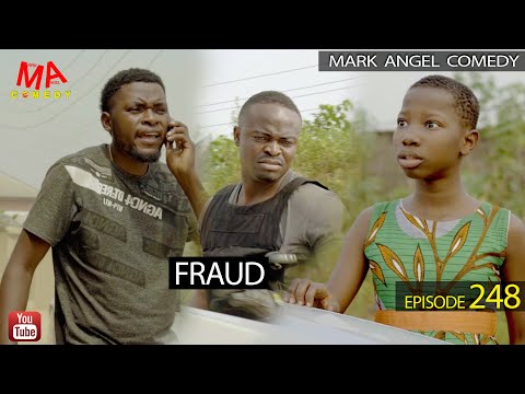 Fraud (Mark Angel Comedy) (Episode 248)
