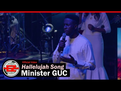 Minister GUC - Hallelujah Song