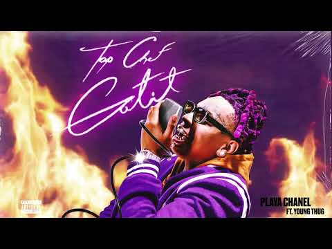 Lil Gotit - Playa Chanel ft Young Thug (Official Audio)