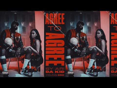 Sy Ari Da Kid - Agree To Agree ft. Young Dro [Official Video]