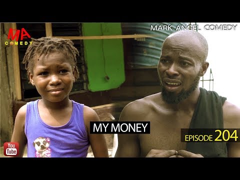 My Money (Mark Angel Comedy) (Episode 204)