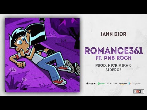 Iann Dior - Romance361 Ft. PnB Rock