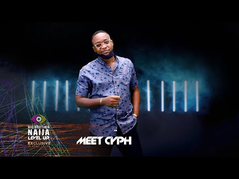 Meet Cyph – BBNaija | Big Brother: Level Up | Africa Magic
