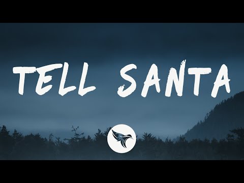 Tyga - Tell Santa (Lyrics)