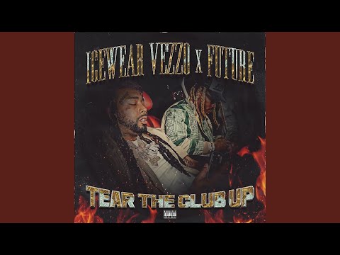 Tear The Club Up (feat. Future)
