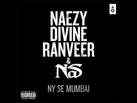 Nas feat. DIVINE, Naezy, Ranveer Singh - NY Se Mumbai