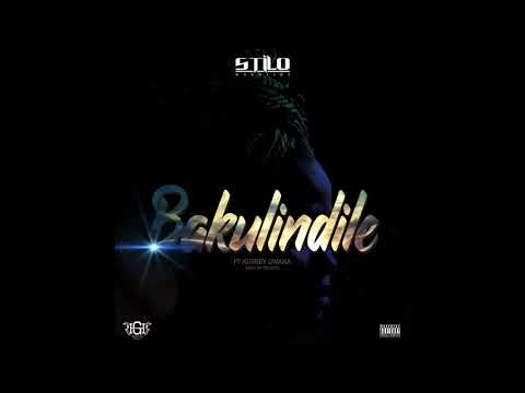 Stilo Magolide - Bakulindile (ft. Aubrey Qwana)