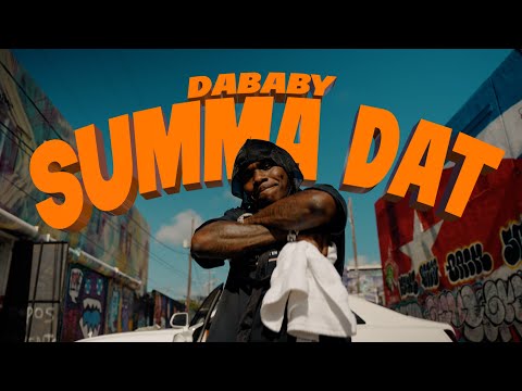 DABABY - SUMMA DAT (Official Video)