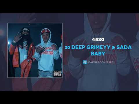 30 Deep Grimeyy &amp; Sada Baby - 4530 (AUDIO)