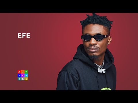 Efe - Before Campaign Drops | AKtivated Sessions