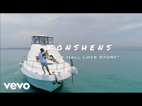 Konshens - Dancehall Love Story (Official Video)