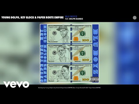 Young Dolph, Key Glock, Paper Route EMPIRE - Blu Boyz (Audio) ft. Snupe Bandz