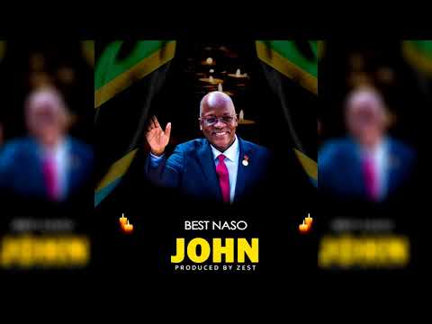 Best Naso - John Magufuli (Official Audio)