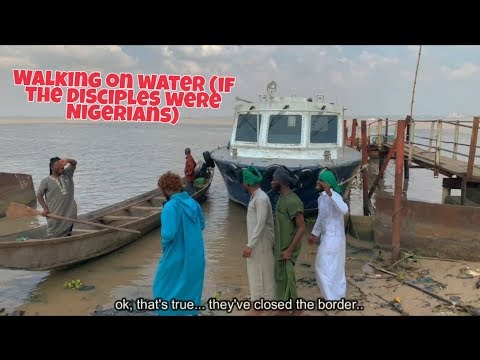 Walking on the Sea (If the Disciples Were Nigerians)