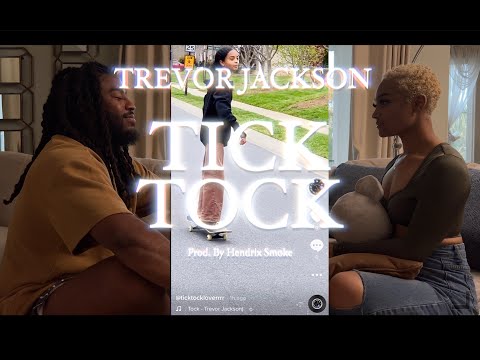 Trevor Jackson - Tick Tock (Official Video)