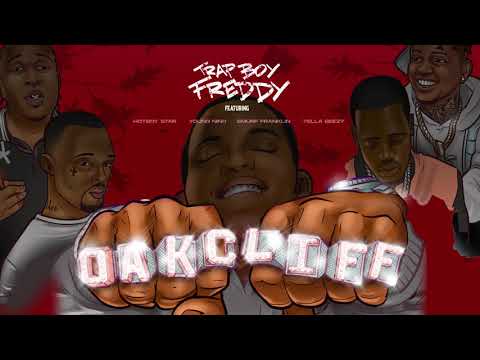 Trapboy Freddy - Oak Cliff (feat. Yella Beezy, Young Nino, Smurf Franklin &amp; Hotboy Star) [Audio]