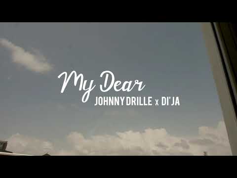 My Dear by Di’ja and Johnny Drille